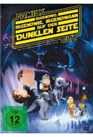 Family Guy - Irgendwo,  irgendwie,  irgendwann auf der dunklen Seite