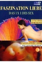 Faszination Liebe - Das 1x1 des Sex