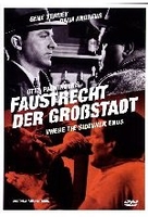 Faustrecht der Großstadt