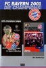 FC Bayern München - Die Champions 2001