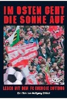 FC Energie Cottbus - Im Osten geht die Sonne auf