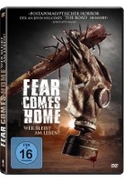 Fear comes home - Wer bleibt am Leben?