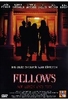 Fellows - Auf Leben und Tod