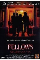 Fellows - Auf Leben und Tod
