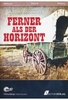 Ferner als der Horizont [DVD-R/MP3]