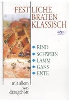 Festliche Braten - Klassisch