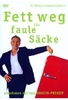 Fett weg für faule Säcke