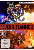 Feuer und Flamme - Mit Feuerwehrmännern im Einsatz - Staffel 3 [3 DVDs]
