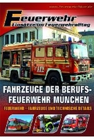 Feuerwehr - Fahrzeuge der Berufsfeuerwehr München