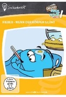 Fieber - Wenn der Körper glüht