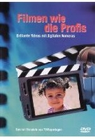 Filmen wie die Profis