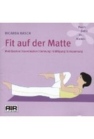 Fit auf der Matte - Mobilisation,  Koordination,  Dehnung,  Kräftigung,  Entspannung
