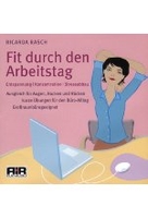 Fit durch den Arbeitstag - Ausgleich für Nacken und Rücken