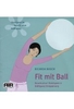 Fit mit Ball