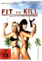 Fit to kill