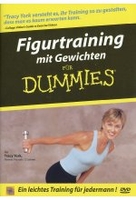 Fitness für Dummies - Figurtraining mit Gewicht.