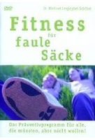 Fitness für faule Säcke