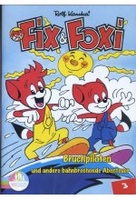 Fix & Foxi 3 - Bruchpiloten und andere spannende Geschichten