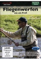 Fliegenwerfen wie ein Profi