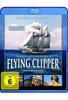 Flying Clipper - Traumreise unter weißen Segeln