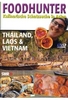 Foodhunter Kulinarische Schatzsuche in Asien [2 DVDs]