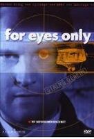 For eyes only - Streng geheim