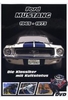 Ford Mustang 1965-1973 - Die Klassiker mit Kultstatus