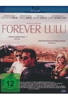 Forever Lulu - Die erste Liebe rostet nicht