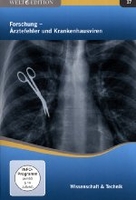 Forschung - Ärztefehler und Krankenhausviren