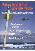 Fotos bearbeiten wie die Profis