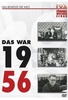 Fox tönende Wochenschau - Das war 1956