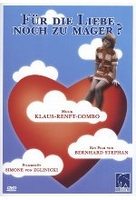 Für die Liebe noch zu mager?