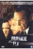 Frankie - The Fly