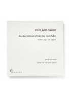 Franz Josef Czernin - Das Labyrinth erst erfindet...