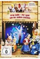 Frau Holle/Der Wolf und die sieben Geißlein