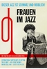 Frauen im Jazz (OmU)