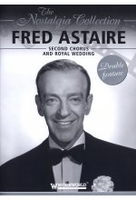 Fred Astaire - Second Chorus and Royal Wedding