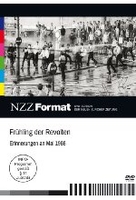 Frühling der Revolten - Erinnerungen an Mai 1968 - NZZ Format