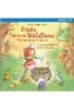 Frida,  die kleine Waldhexe - Drei spannende Abenteuer
