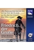 Friedrich der Große - Zeitlose Weisheiten des Preußenkönigs