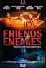 Friends and Enemies
