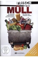 Frisch auf den Müll