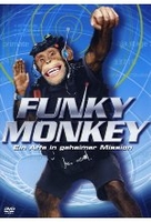 Funky Monkey - Ein Affe in geheimer Mission