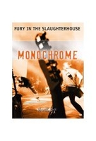 Fury in the Slaughterhouse - Monochrome + CD