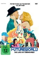 Futureworld - Das Land von übermorgen