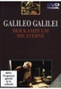Galileo Galilei - Der Kampf um die Sterne