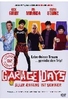 Garage Days - Aller Anfang ist schwer