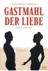 Gastmahl der Liebe (OmU)