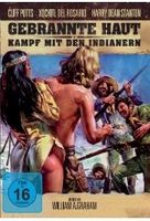 Gebrannte Haut - Kampf mit den Indianern