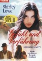 Gefühl und Verführung - Der Roman zum Film